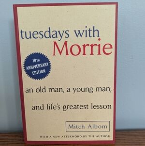 5/$10 📚 Tuesdays with Morrie By Mitch Albom